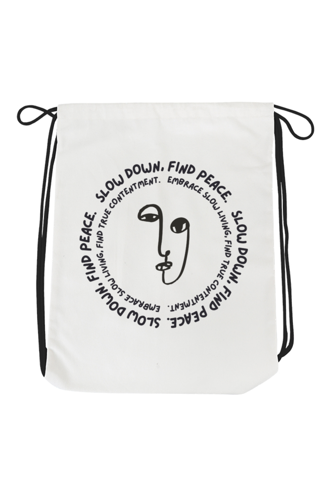 Slow Down, Find Peace Print Unisex Drawstring Bag