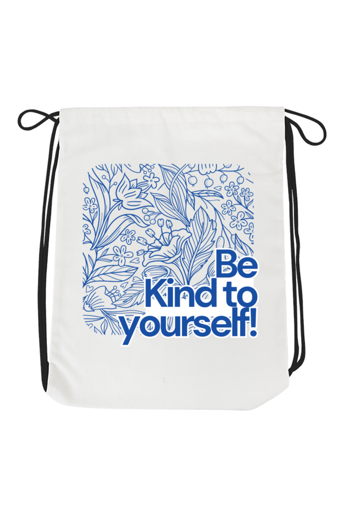 Be Kind to Be Yourself Print Unisex Drawstring Bag