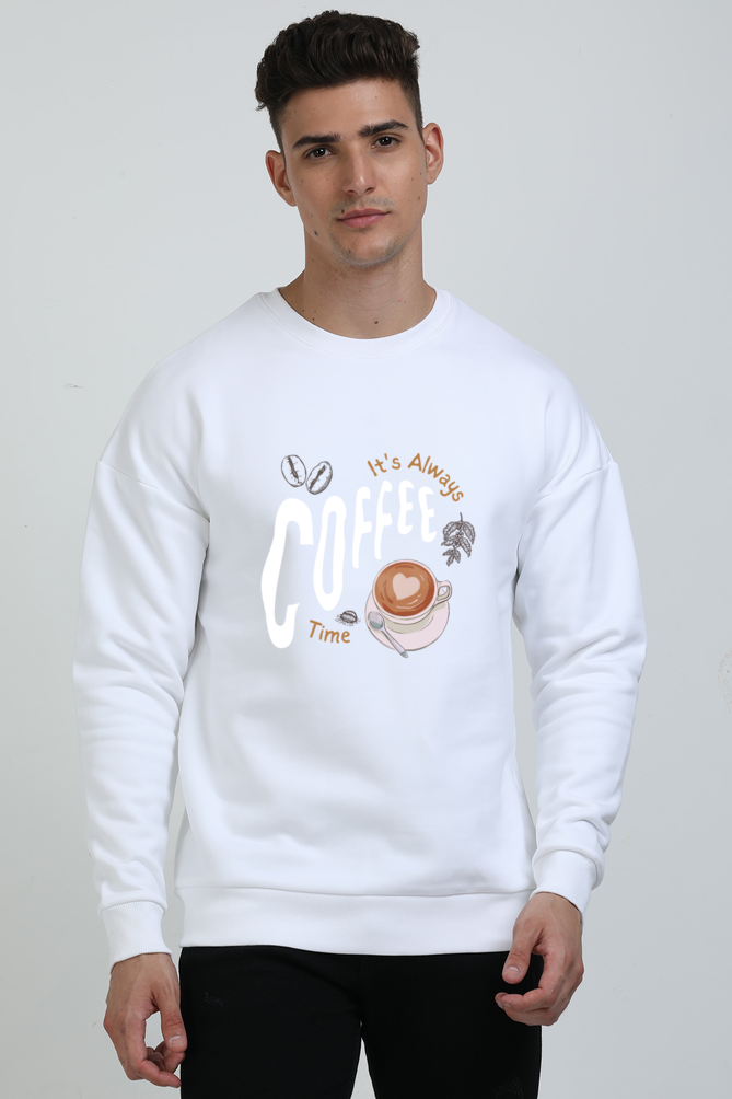 TrendzyKart Unisex Oversized Sweatshirts - Its Always Coffee Time