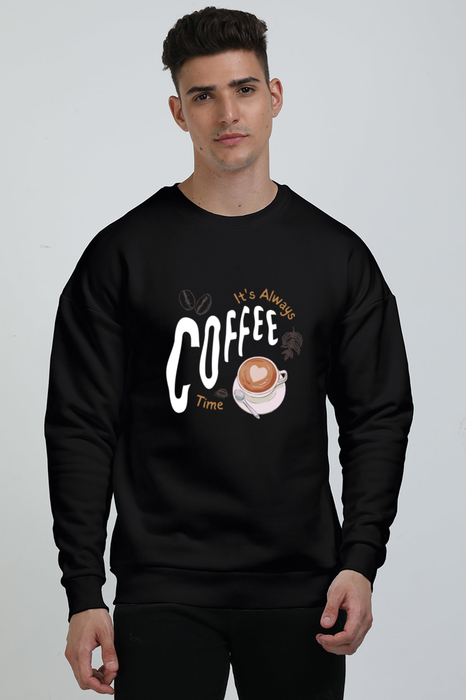 TrendzyKart Unisex Oversized Sweatshirts - Its Always Coffee Time