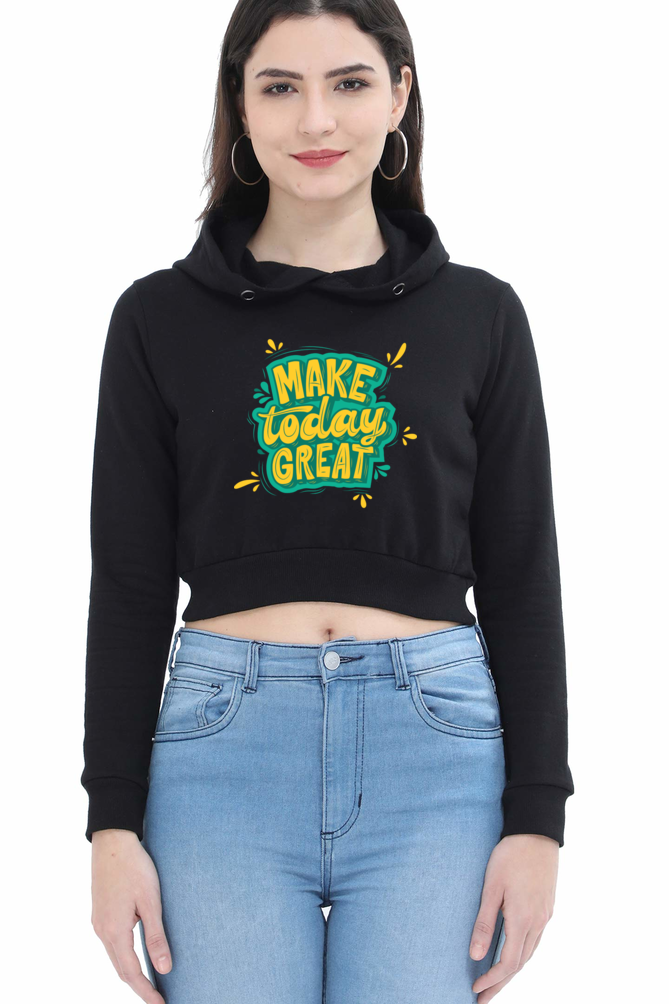 TrendzyKart Make Today Great Digital Print Women Crop Hoodies