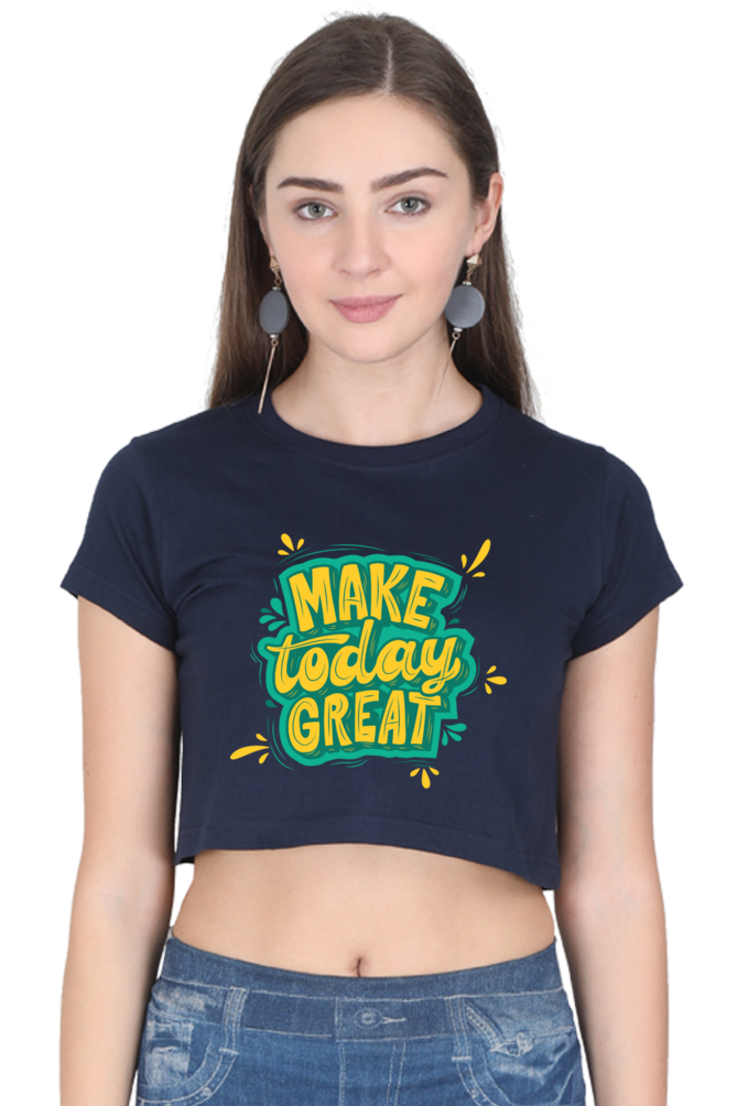 TrendzyKart Make Today Great Digital Print Women Crop Top