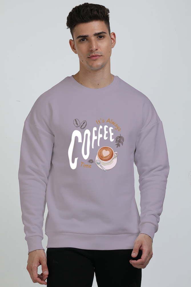 TrendzyKart Unisex Oversized Sweatshirts - Its Always Coffee Time