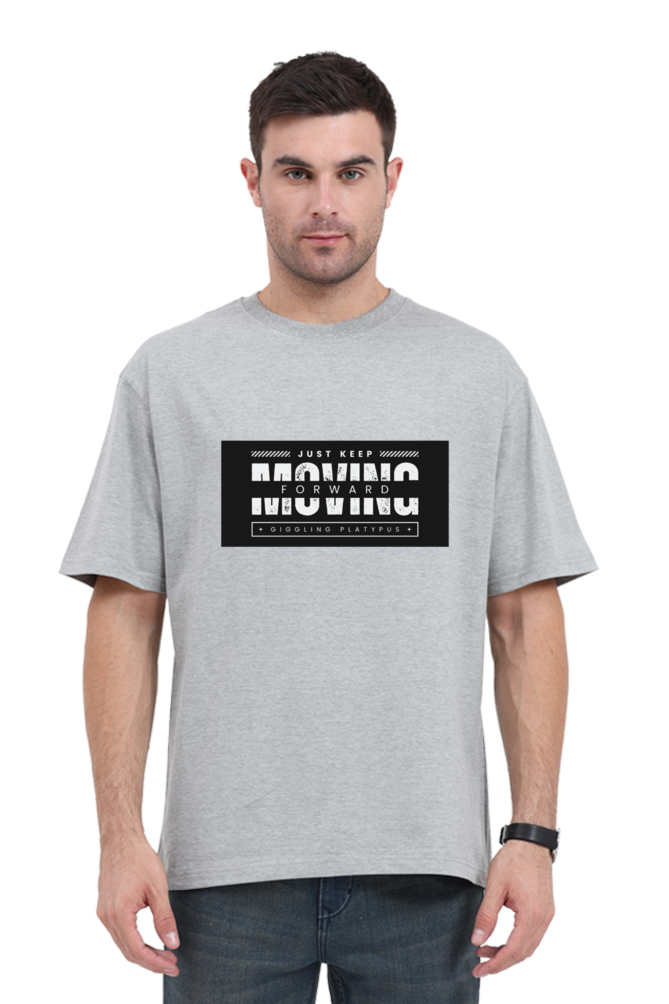 TrendzyKart Unisex Oversized Standard T-Shirt - Just Keep Moving Forward