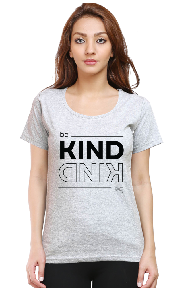 TrendzyKart Be Kind Digital Print Women Half-Sleeve T-Shirt