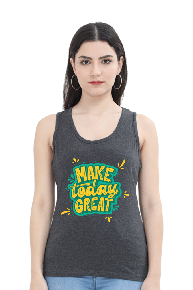 TrendzyKart Make Today Great Digital Print Women Tank Top