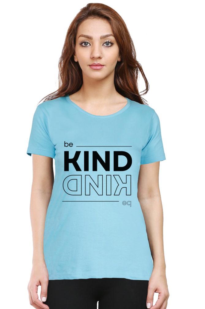 TrendzyKart Be Kind Digital Print Women Half-Sleeve T-Shirt