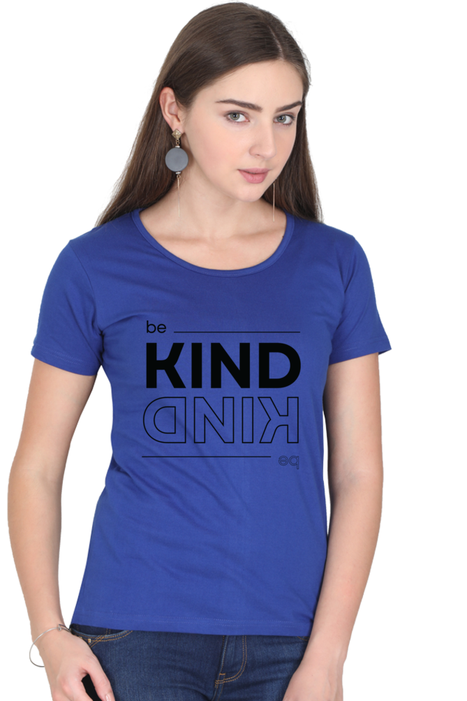 TrendzyKart Be Kind Digital Print Women Half-Sleeve T-Shirt